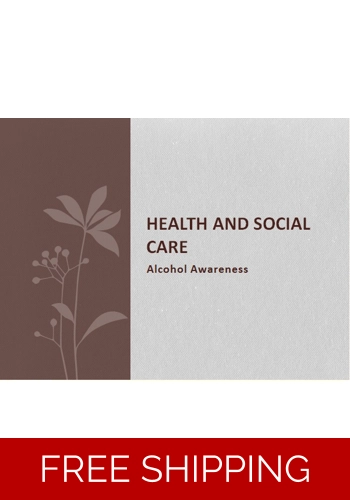 Substance Abuse - Alcohol Misuse and Effects on Self and Others